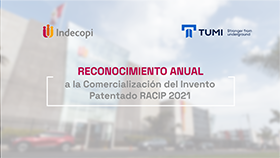 Annual Recognition for the Commercialization of the Patented Invention RACIP 2021